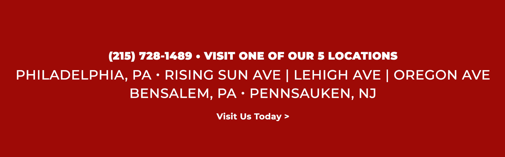 Visit One of Our 5 Locations - Visit Us Today