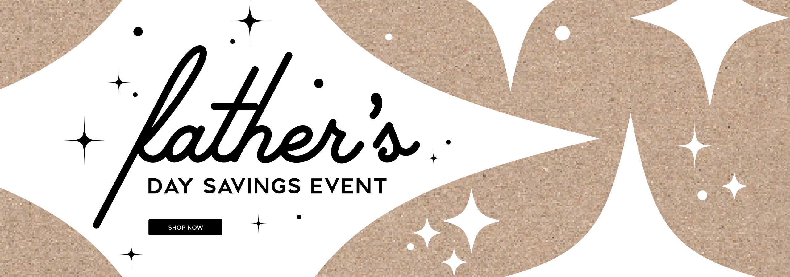 Father's Day Savings Event