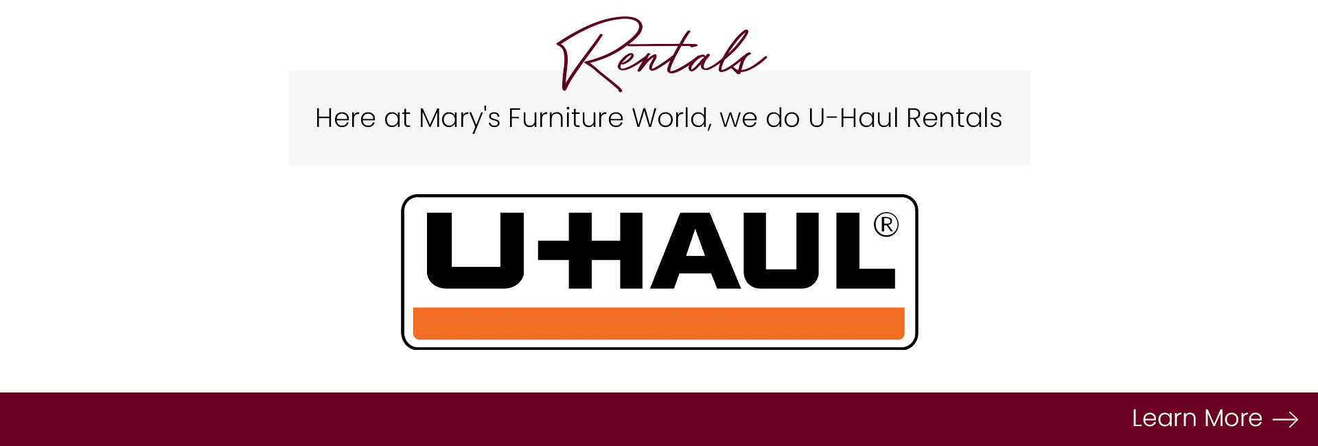 We do U-Haul Rentals – Learn More