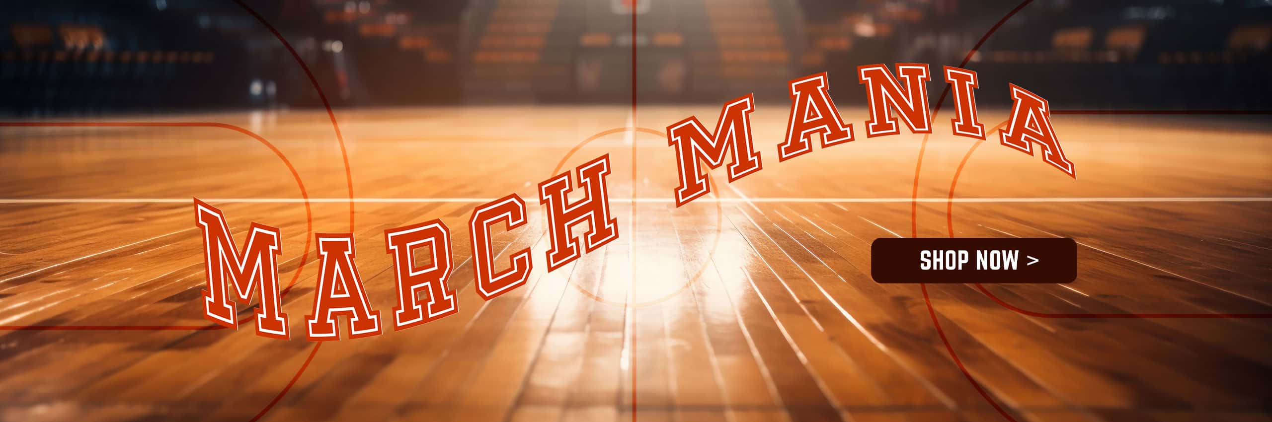 March Mania Shop Now