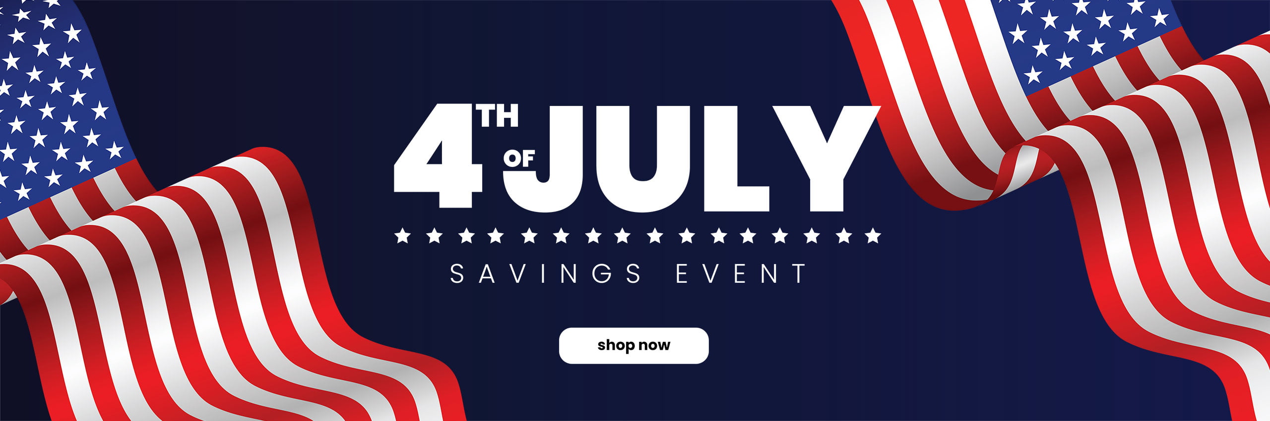 4th of July Savings Event