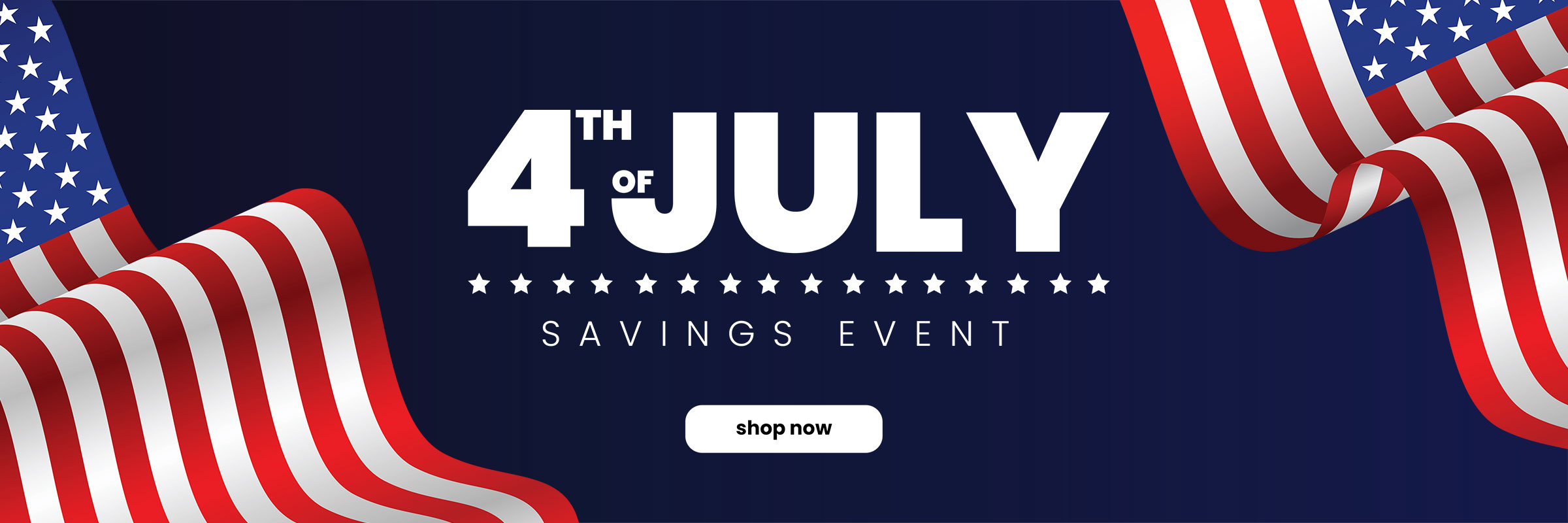 4th of July Savings Event