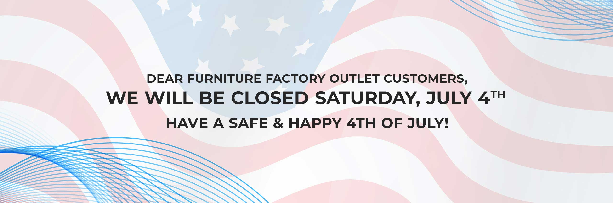 Closed for the 4th of July