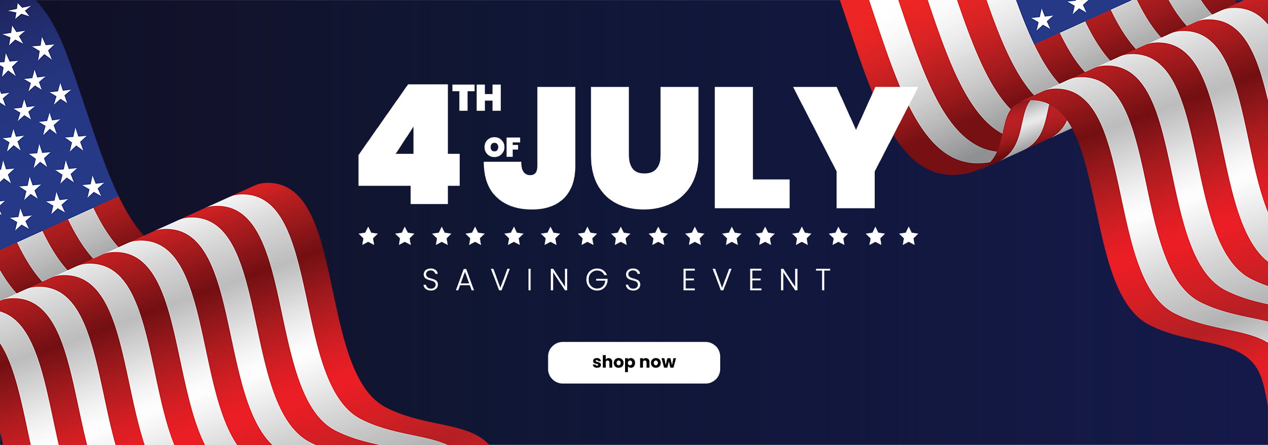 4th of July Savings Event 