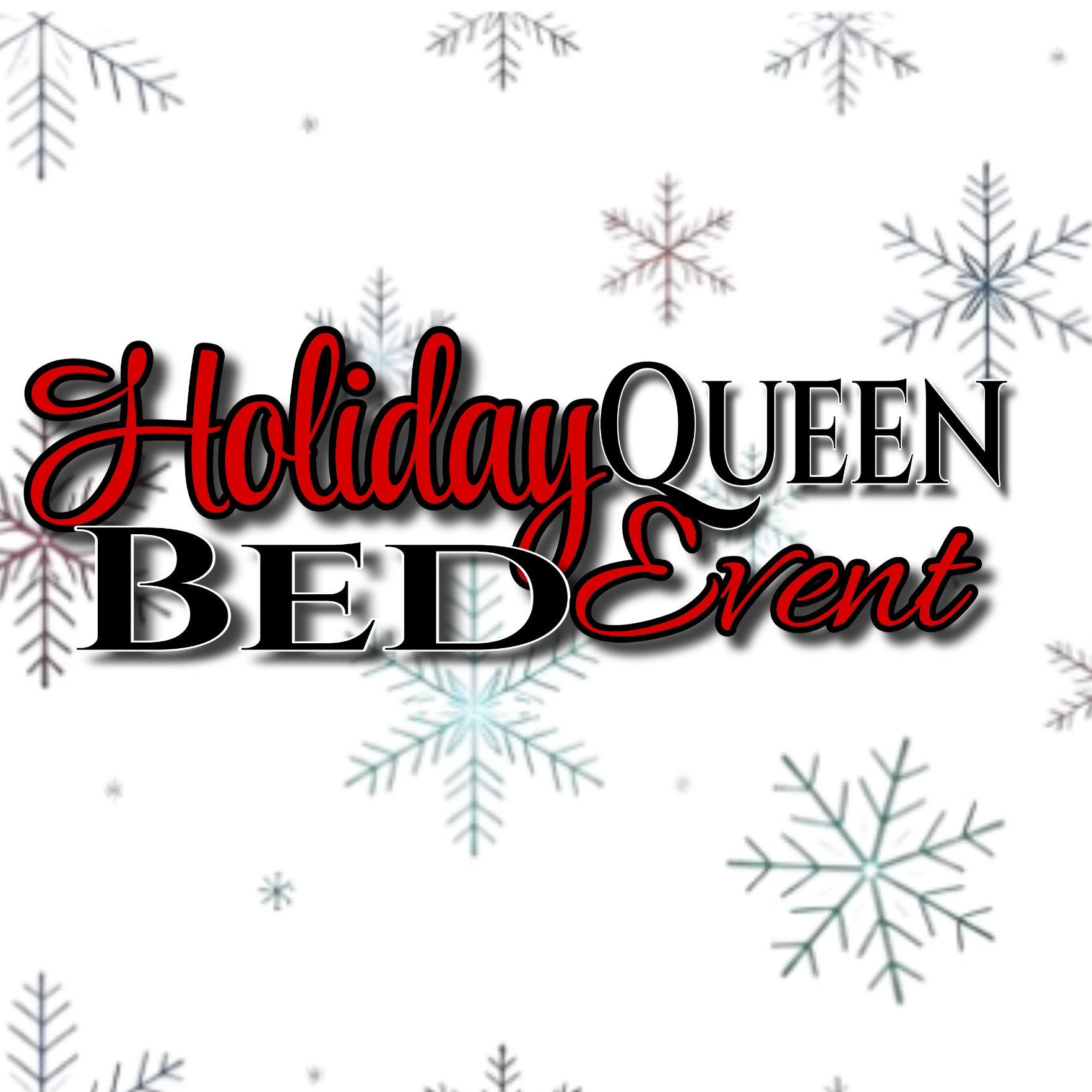 Holiday Queen Bed Event