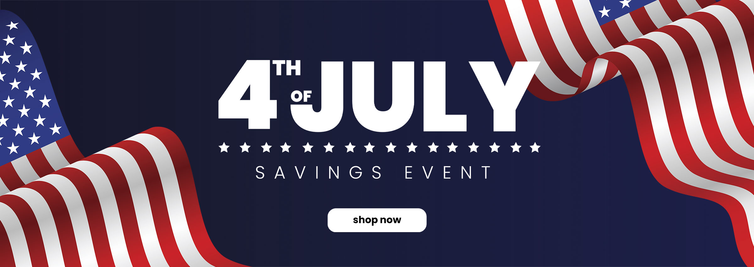 4th of July Savings Event