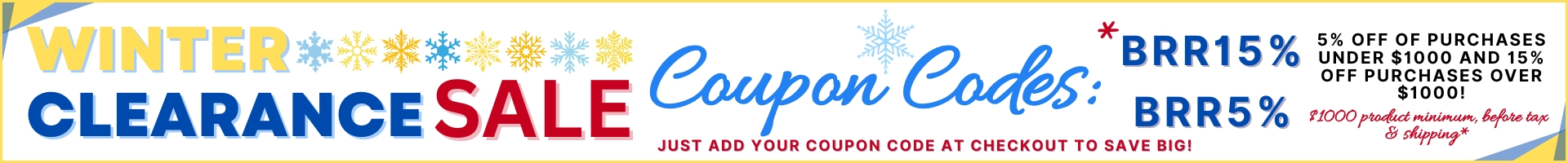 Labor Day Sale - Labor10 for 10% Off Your Purchase Under $1000 OR *Labor15 for 15% Off Your $1000 Purchase - *$1000 Product Minimum Before Tax and Shipping - Use One of These Codes at Checkout - Shop Now