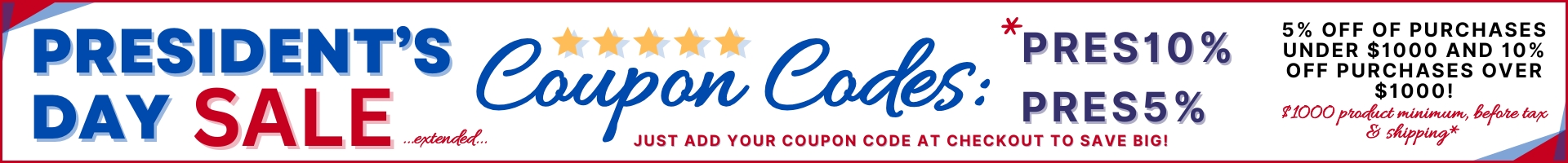 Labor Day Sale - Labor10 for 10% Off Your Purchase Under $1000 OR *Labor15 for 15% Off Your $1000 Purchase - *$1000 Product Minimum Before Tax and Shipping - Use One of These Codes at Checkout - Shop Now