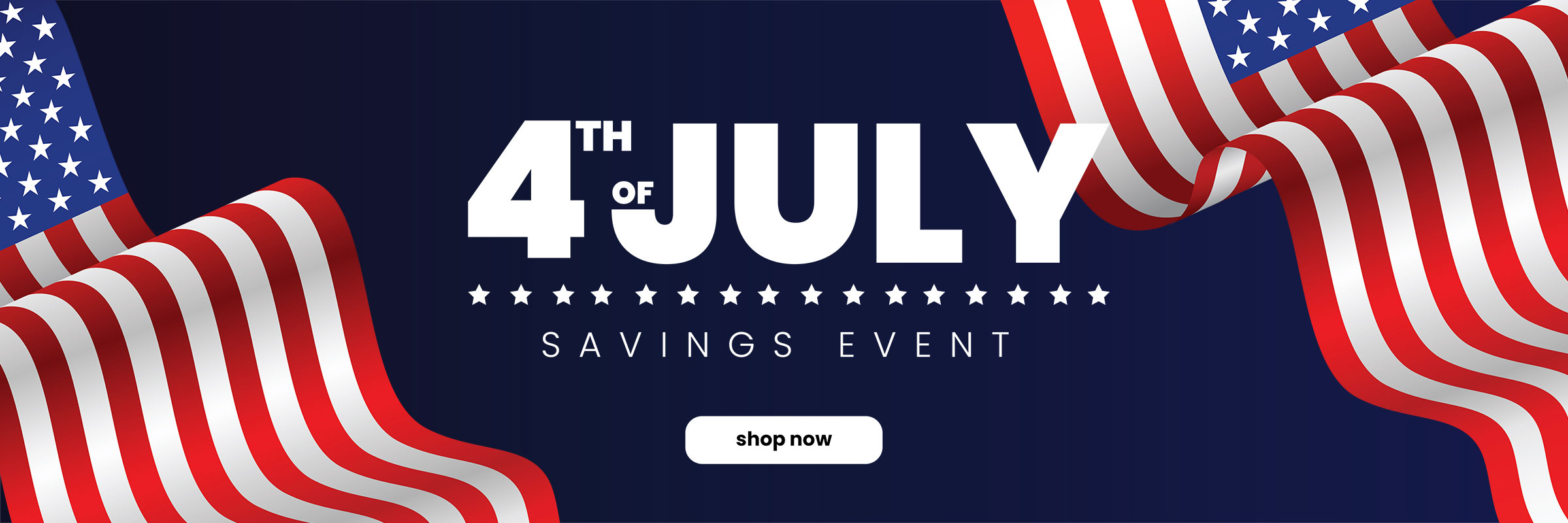 4th of July Savings Event